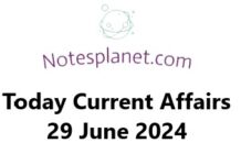 Today Current Affairs 29 June 2024 Today Current Affairs 29 June 2024