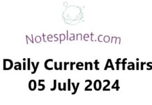 Daily Current Affairs 05 July 2024 Daily Current Affairs 05 July 2024