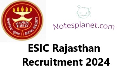 ESIC Rajasthan Recruitment 2024