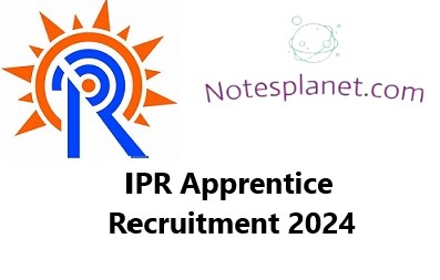 IPR Apprentice Recruitment 2024
