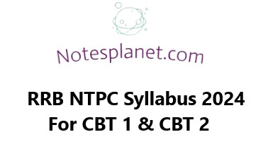 RRB NTPC Syllabus 2024 For CBT 1 & CBT 2