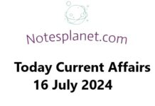 Today Current Affairs 16 July 2024 Today Current Affairs 16 July 2024
