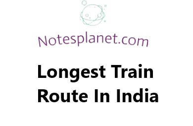 Longest Train Route In India