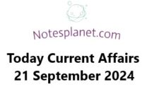 Today Current Affairs 21 September 2024 Today Current Affairs 21 September 2024