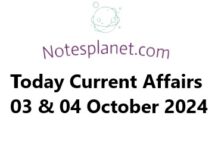 Today Current Affairs 03 & 04 October 2024 Today Current Affairs 03 & 04 October 2024