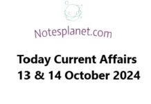 Today Current Affairs 13 & 14 October 2024 Today Current Affairs 13 & 14 October 2024