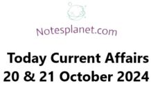 Today Current Affairs 20 & 21 October 2024 Today Current Affairs 20 & 21 October 2024