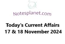Today’s Current Affairs 17 & 18 November 2024 Today's Current Affairs 17 & 18 November 2024
