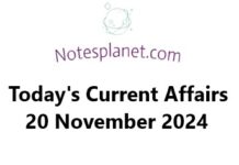 Today’s Current Affairs 20 November 2024 Today's Current Affairs 20 November 2024