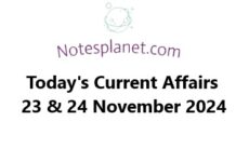 Today’s Current Affairs 23 & 24 November 2024 Today's Current Affairs 23 & 24 November 2024