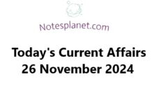 Today’s Current Affairs 26 November 2024 Today's Current Affairs 26 November 2024