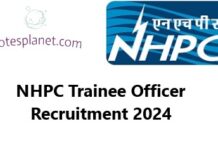 NHPC Trainee Officer Recruitment 2024 NHPC Trainee Officer Recruitment 2024