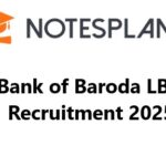 Bank of Baroda LBO Recruitment 2025