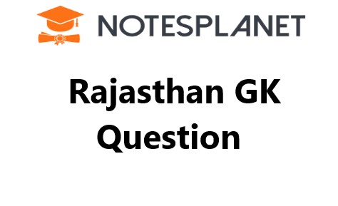 Rajasthan GK Question